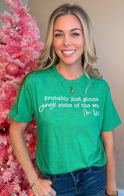 Tired Jingle Tee