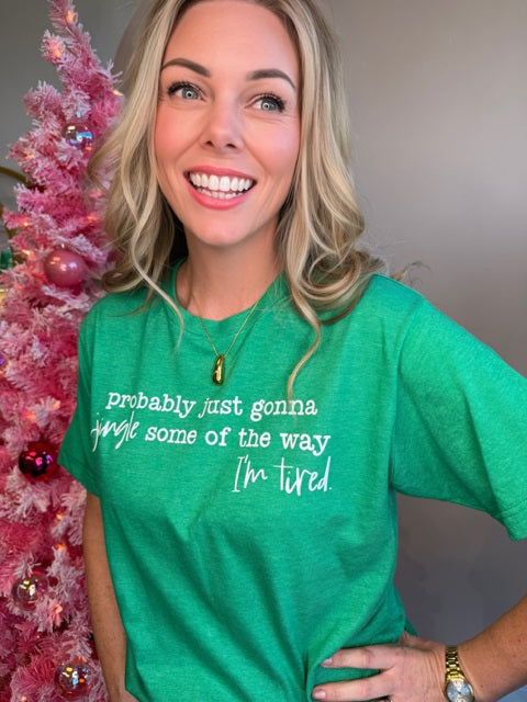 Tired Jingle Tee